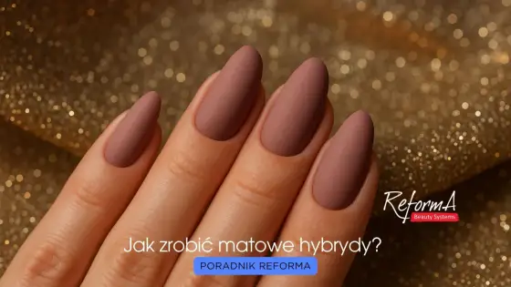 Matowe paznokcie - Jak uzyskać idealny efekt? Poradnik